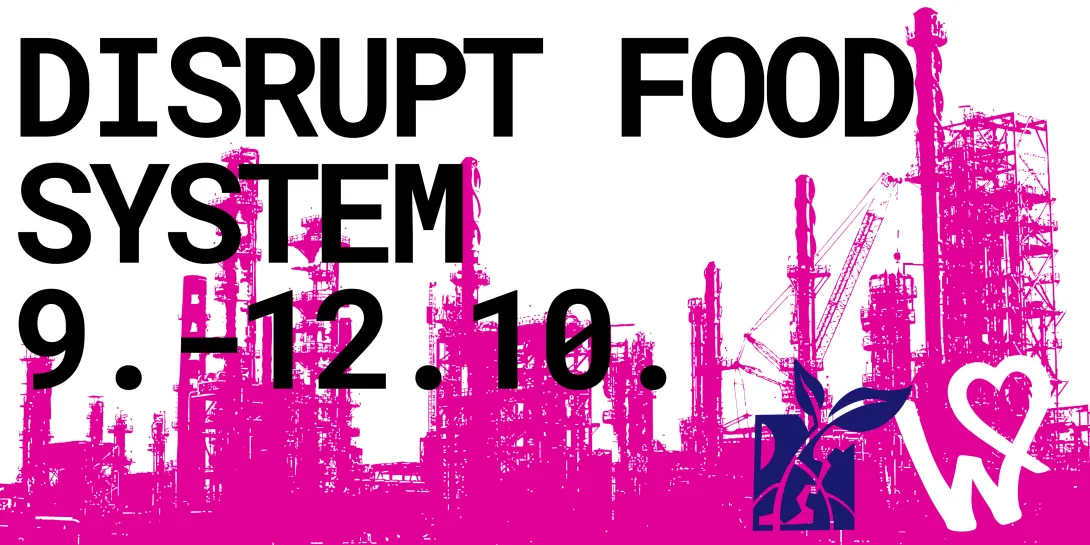 DISRUPT FOOD SYSTEM